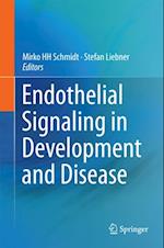 Endothelial Signaling in Development and Disease