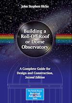 Building a Roll-Off Roof or Dome Observatory
