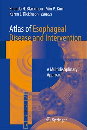 Atlas of Esophageal Disease and Intervention