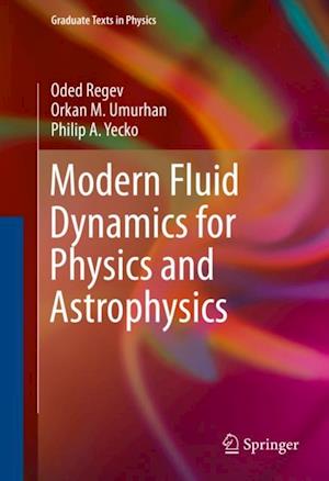 Modern Fluid Dynamics for Physics and Astrophysics