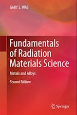 Fundamentals of Radiation Materials Science