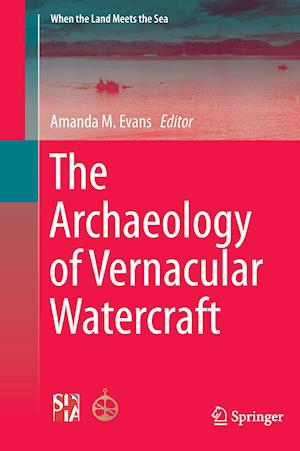 The Archaeology of Vernacular Watercraft