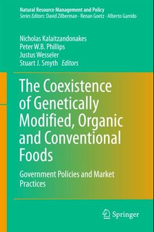 Coexistence of Genetically Modified, Organic and Conventional Foods