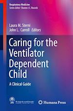 Caring for the Ventilator Dependent Child