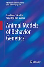 Animal Models of Behavior Genetics