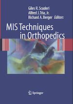 MIS Techniques in Orthopedics