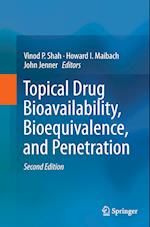 Topical Drug Bioavailability, Bioequivalence, and Penetration
