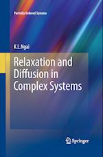 Relaxation and Diffusion in Complex Systems