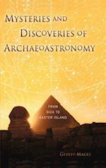 Mysteries and Discoveries of Archaeoastronomy