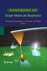 Handbook of Single-Molecule Biophysics