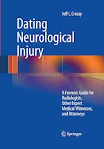 Dating Neurological Injury: