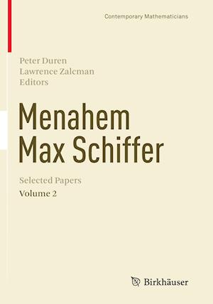 Menahem Max Schiffer: Selected Papers Volume 2