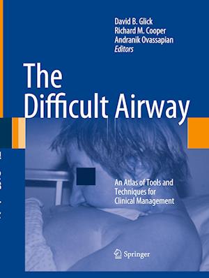 The Difficult Airway