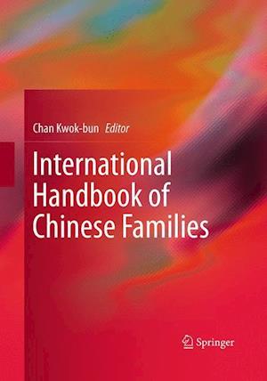 International Handbook of Chinese Families