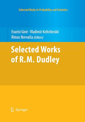 Selected Works of R.M. Dudley