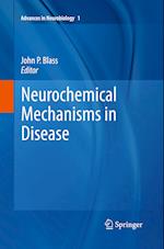 Neurochemical Mechanisms in Disease