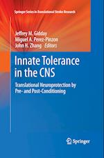 Innate Tolerance in the CNS