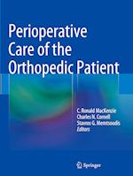 Perioperative Care of the Orthopedic Patient