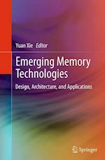 Emerging Memory Technologies