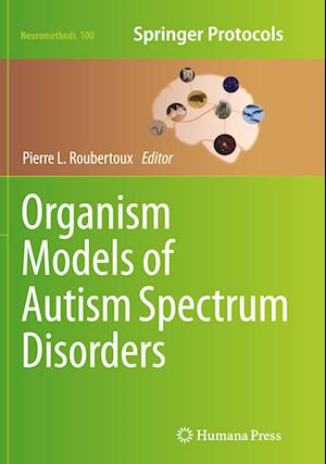 Organism Models of Autism Spectrum Disorders