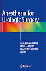 Anesthesia for Urologic Surgery