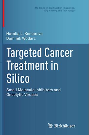 Targeted Cancer Treatment in Silico