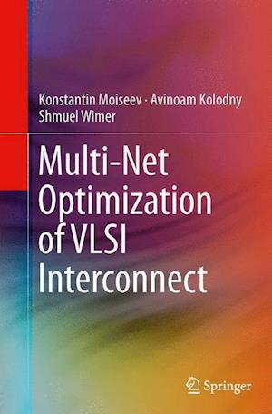 Multi-Net Optimization of VLSI Interconnect