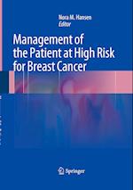 Management of the Patient at High Risk for Breast Cancer
