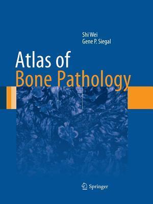 Atlas of Bone Pathology