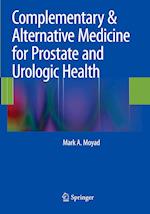 Complementary & Alternative Medicine for Prostate and Urologic Health
