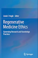 Regenerative Medicine Ethics