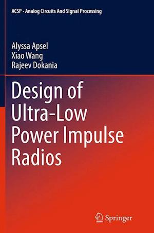 Design of Ultra-Low Power Impulse Radios