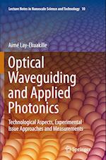 Optical Waveguiding and Applied Photonics