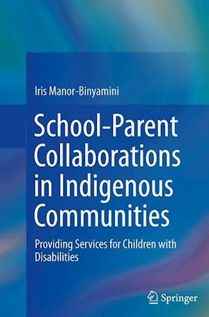 School-Parent Collaborations in Indigenous Communities