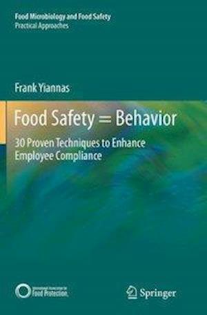 Food Safety = Behavior