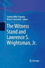 The Witness Stand and Lawrence S. Wrightsman, Jr.