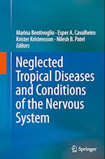 Neglected Tropical Diseases and Conditions of the Nervous System