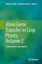 Alien Gene Transfer in Crop Plants, Volume 2
