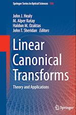 Linear Canonical Transforms
