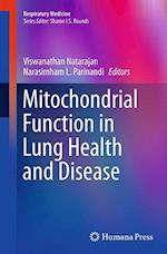 Mitochondrial Function in Lung Health and Disease