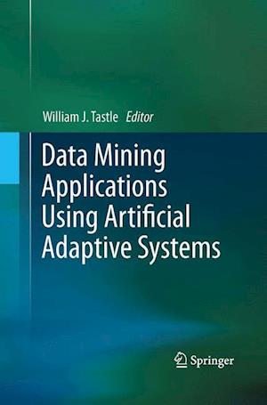 Data Mining Applications Using Artificial Adaptive Systems