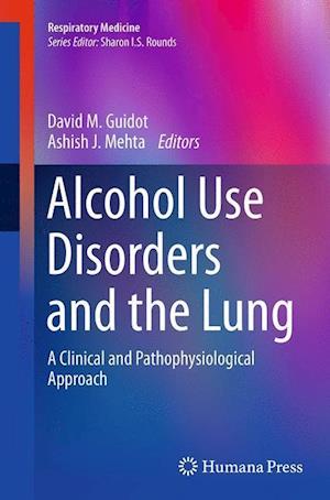 Alcohol Use Disorders and the Lung