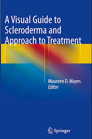 A Visual Guide to Scleroderma and Approach to Treatment