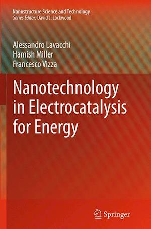 Nanotechnology in Electrocatalysis for Energy