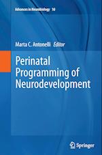 Perinatal Programming of Neurodevelopment