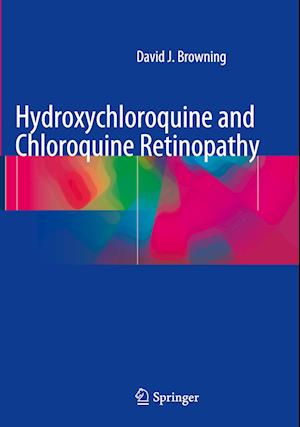 Hydroxychloroquine and Chloroquine Retinopathy