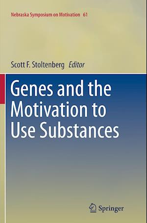 Genes and the Motivation to Use Substances