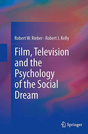 Film, Television and the Psychology of the Social Dream