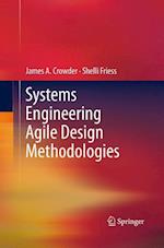 Systems Engineering Agile Design Methodologies