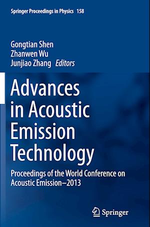 Advances in Acoustic Emission Technology